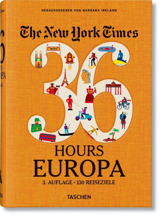 Taschen Verlag NYT. 36 Hours. Europa. 3. Auflage