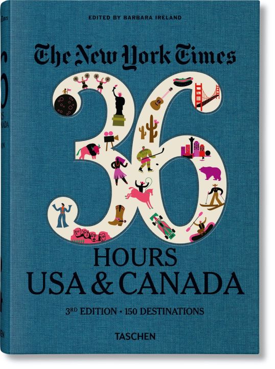 Taschen Verlag NYT. 36 Hours. USA & Kanada